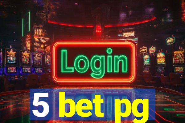 5 bet pg